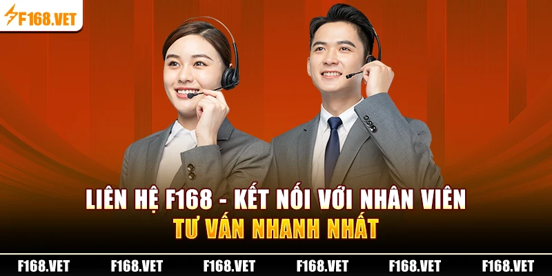 Giới thiệu những kênh liên hệ F168 phổ biến hiện nay