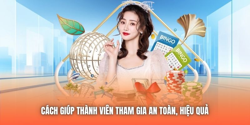 Cách giúp thành viên tham gia an toàn, hiệu quả