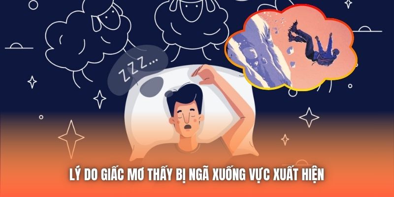 Lý do giấc mơ thấy bị ngã xuống vực xuất hiện