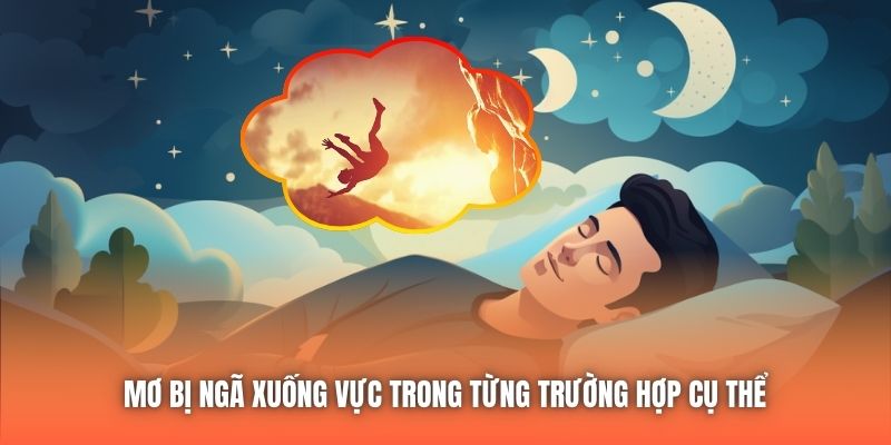 Mơ bị ngã xuống vực trong từng trường hợp cụ thể